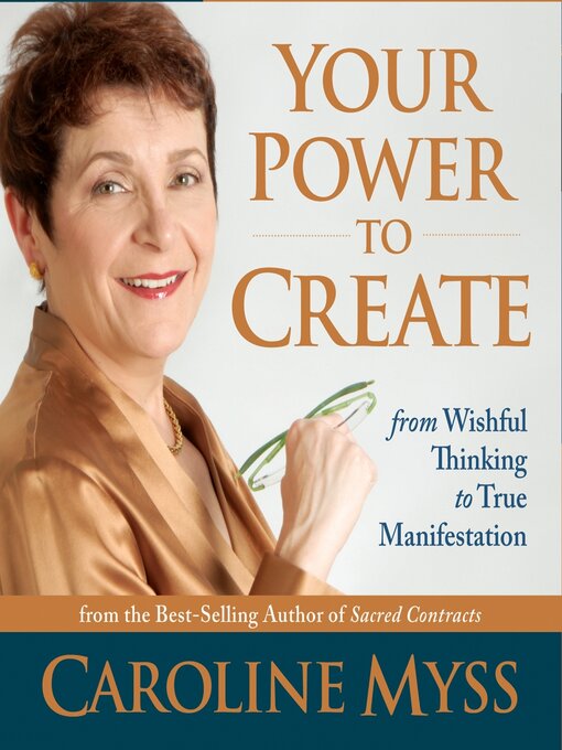 Title details for Your Power to Create by Caroline Myss - Wait list